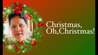 Christmas Oh Christmas Lyric Video [upl. by Beatriz881]