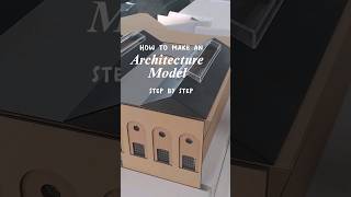 How to Make an ARCHITECTURE MODEL STEP BY STEP architecturemodel scalemodel shorts modelmaking [upl. by Imtiaz653]