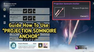 Guide How To Use PROJECTION SOMNOIRE ANCHOR Event Somnium Labyrinth Wuthering Waves 14 [upl. by Ayahsal550]