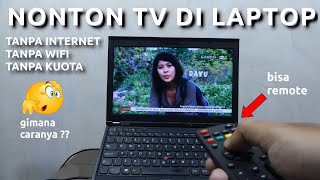 Cara Nonton TV Di Laptop Tanpa Koneksi Internet [upl. by Delija]