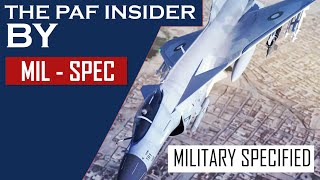 The PAF Insider By  MILSPEC [upl. by Paterson]