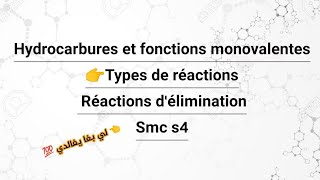 Hydrocarbures et fonctions monovalentes • Réactions délimination [upl. by Percy]