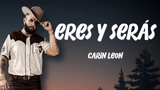 Carín León  Eres Y Serás [upl. by Korie2]