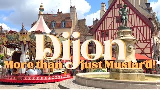 Exploring Dijon France  What To See and Do [upl. by Llevel]