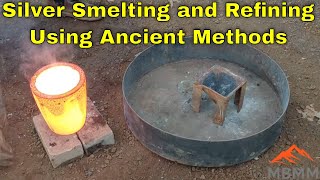 Silver Smelting amp Refining From Film With Ancient Techniques [upl. by Anoblav]