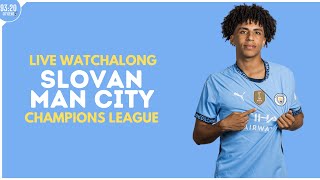 LIVE  Slovan Bratislava vs Man City Watchalong  Premier League [upl. by Atina]