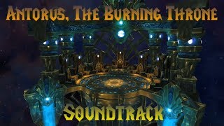 Antorus The Burning Throne Final Soundtrack World of Warcraft [upl. by Tiffy]