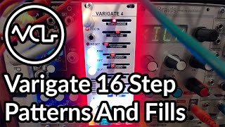 16 Step Eurorack Drum Patterns And Fills With Varigate 4 [upl. by Galatia170]