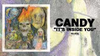 CANDY  Its Inside You FULL ALBUM STREAM [upl. by Yorgerg]