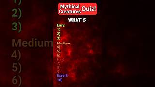 Guess the mythical creatures quiz 🔥🐲 [upl. by Nilam]