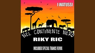 I Watussi Trance Remix [upl. by Sitruk477]