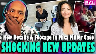 SHOCKING NEW UPDATES New Details amp FOOTAGE In Mica Miller Case [upl. by Alexandros921]