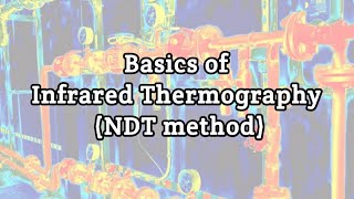 Basics of Infrared thermal testing ll Thermography testing ll Infrared testing [upl. by Yaf83]