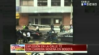 Fuerte explosión en la Calle 72 con Carrera 10 en Bogotá  CABLENOTICIAS [upl. by Haimehen]