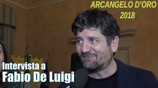 Arcangelo dOro 2018  Intervista a Fabio De Luigi [upl. by Rosalind513]