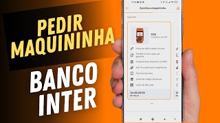 PEDIR MAQUININHA DO BANCO INTER  PASSO A PASSO COMPLETO [upl. by Server754]