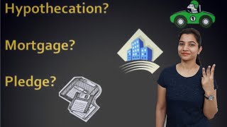 Difference Between Pledge Mortgage amp Hypothecation [upl. by Ahsitam962]