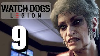 Watch Dogs Legion  Bloody Mary Kelley  Main Story Mission Gameplay Walkthrough Part 9 [upl. by Fredia]