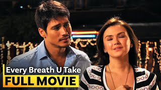 ‘Every Breath U Take’ FULL MOVIE  Angelica Panganiban Piolo Pascual [upl. by Halullat]