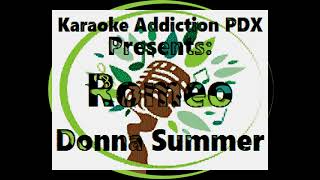 Donna Summer karaoke  Romeo [upl. by Arymahs]