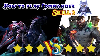 How to play Commander Austus skill 3 [upl. by Ehr]