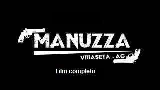 MANUZZA  FILM INTEGRALE completo HD [upl. by Ligetti886]