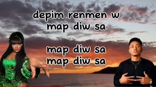 quotquotMap diw saquotquot D Singer FEAT VANNESA DÉSIRÉ  Depim renmen w map diw sa  Lyrics parole video [upl. by Yt]