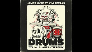 James Hype amp Kim Petras  Drums Tita Lau amp James Hype Extended Remix [upl. by Jaynell]