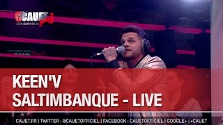 keenV  Saltimbanque  Live  C’Cauet sur NRJ [upl. by Phillipp629]