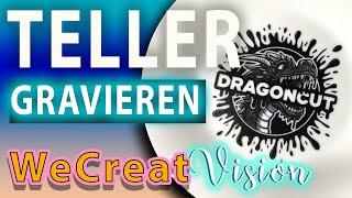 Teller gravieren mit dem  WeCreat Vision [upl. by Chrisy73]