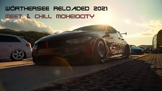 Meet amp Chill Moheiocity  Wörthersee Reloaded 2021  Pipifeincrew [upl. by Hayward]