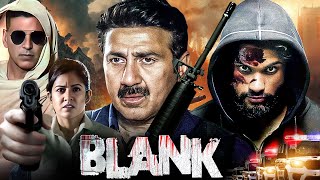 Blank  Sunny Deol बॉलीवुड की धमाकेदार एक्शन मूवी  Akshay Kumar Karan Kapadia  Sunny Deol Movies [upl. by Siram730]