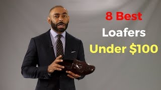 8 Best Loafers Under 100 [upl. by Nnylhsa779]