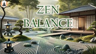 432 Hz  Zen Balance  Deep Meditation [upl. by Priestley]