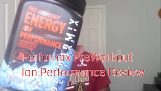 Performix pre workout energy ion perfomance review [upl. by Aihtniroc]