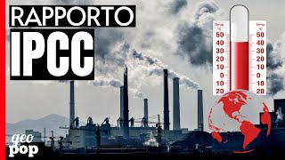 RISCALDAMENTO GLOBALE COSA DICE LIPCC ONU [upl. by Anitnamaid]