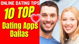 ❤️10 TOP Dating Apps Dallas 2024 [upl. by Rumney]