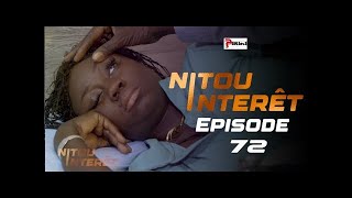 NITOU INTÉRÊT  Épisode 72  Saison 1 [upl. by Osana]