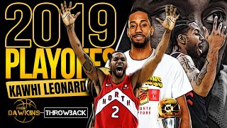 Kawhi Leonard Had a LEGENDARY Run In The 2019 Playoffs 😲🖐🏾  COMPLETE Highlights  FreeDawkins [upl. by Aronael]