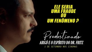 FILME ESPÍRITA Predestinado Arigó e o espírito do Dr Fritz filmeespírita filmesespíritas [upl. by Elletnuahc]