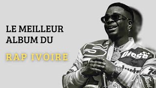 MON TOP 3 DES MEILLEURS ALBUMS DU RAP IVOIRE [upl. by Brookes]