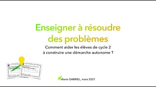 Enseigner à résoudre problèmes au cycle 2 [upl. by Nueormahc]