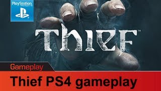 Thief  new PS4 gameplay [upl. by Saxet]