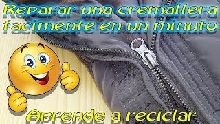 🎒👕👖 Reparar una cremallera facilmente en un minuto 🎒👕👖 [upl. by Nimzzaj795]