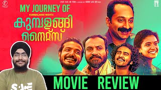 My Journey of Kumbalangi Nights  Movie Review and Analysis  Fahadh Faasil [upl. by Siroved]