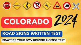 COLORADO DMV Written Road Signs Test 2024  Driving License  DMV Computer Test in Colorado US  QampA [upl. by Phillips]