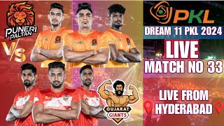 LIVE PRO KABABDDI LEAGUE SEASON 11  LIVE PKL 2024 MATCH NO 33RD GUJRAT GIANTS VS PUNERI PALTAN [upl. by Petr]