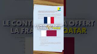 Le contrat qui a offert la France au Qatar 🇫🇷🇶🇦 shorts [upl. by Anelagna328]