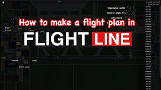 How To Make A Flight plan In FlightLine  New Update [upl. by Llewkcor]