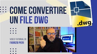 DWG Trueview come convertire un file DWG [upl. by Souza]